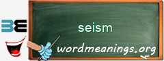 WordMeaning blackboard for seism